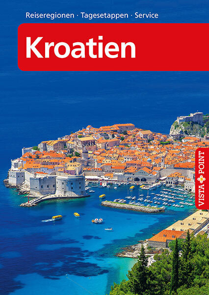 Cover: 9783961414628 | Kroatien - VISTA POINT Reiseführer A bis Z | Zagreb, Küste und Inseln