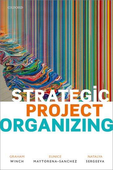 Cover: 9780198861997 | Strategic Project Organizing | Eunice Maytorena-Sanchez (u. a.) | Buch