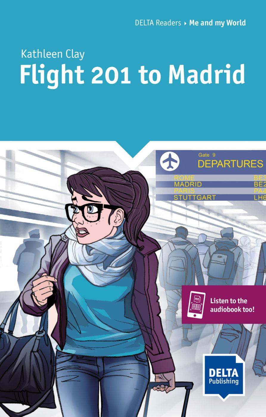 Cover: 9783125011212 | Flight 201 to Madrid. Reader + Delta Augmented | Kathleen Clay | Buch