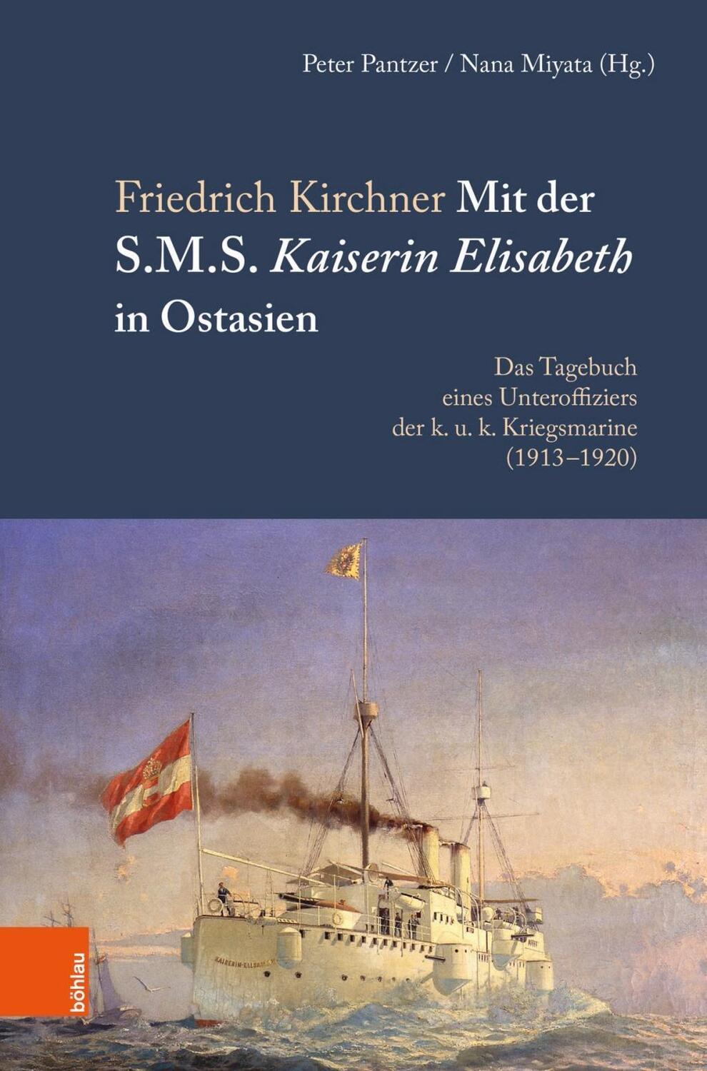 Cover: 9783205232568 | Mit der S.M.S. Kaiserin Elisabeth in Ostasien | Friedrich Kirchner