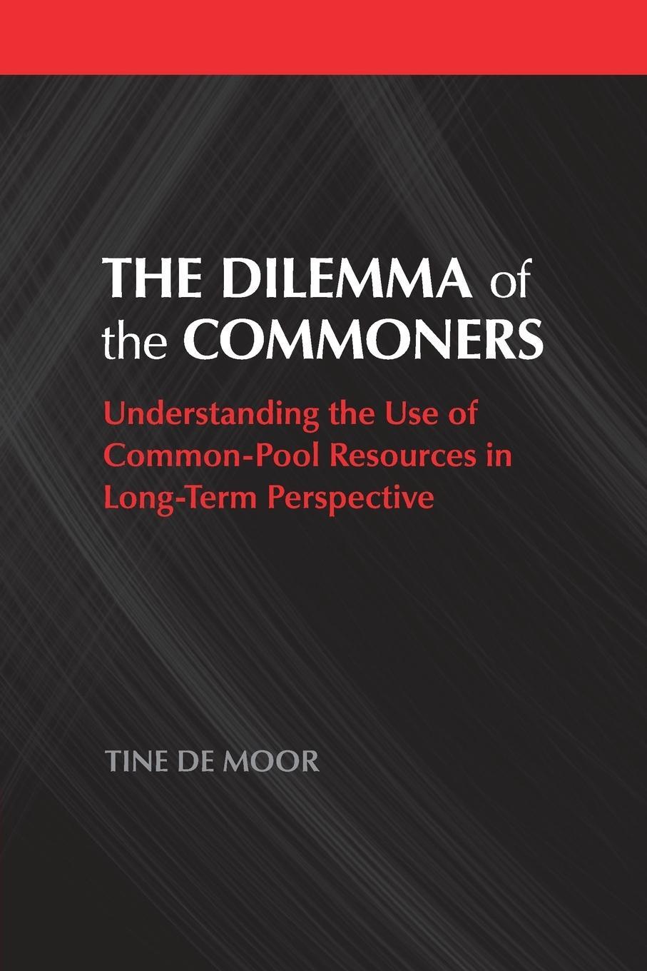 Cover: 9781316645826 | The Dilemma of the Commoners | Tine De Moor | Taschenbuch | Paperback
