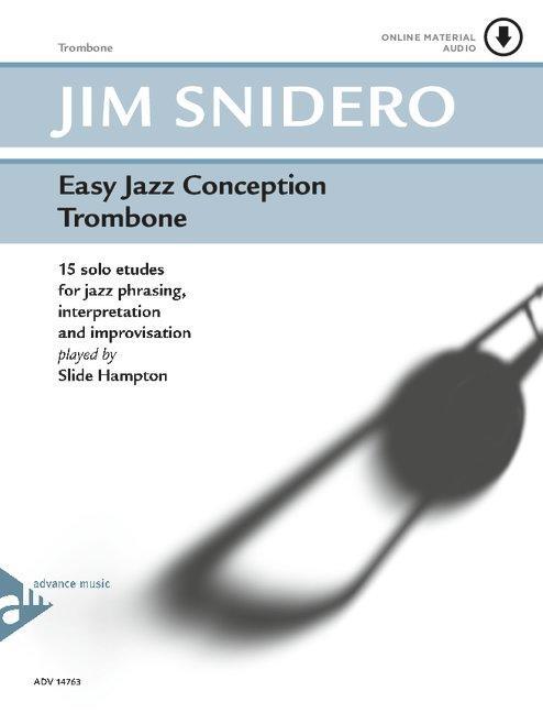 Cover: 9790206304231 | Easy Jazz Conception Trombone | Jim Snidero | Broschüre | 34 S. | 1999