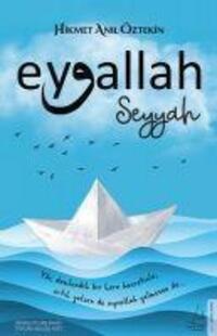 Cover: 9786053117551 | Eyvallah - Seyyah (1. Kitap) | Hikmet Anil Öztekin | Taschenbuch