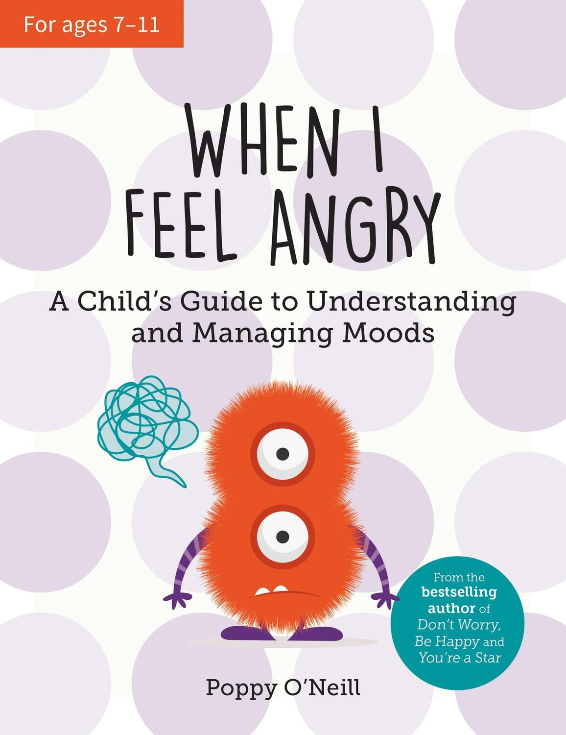 Cover: 9781800076907 | When I Feel Angry | Poppy O'Neill | Taschenbuch | Englisch | 2023