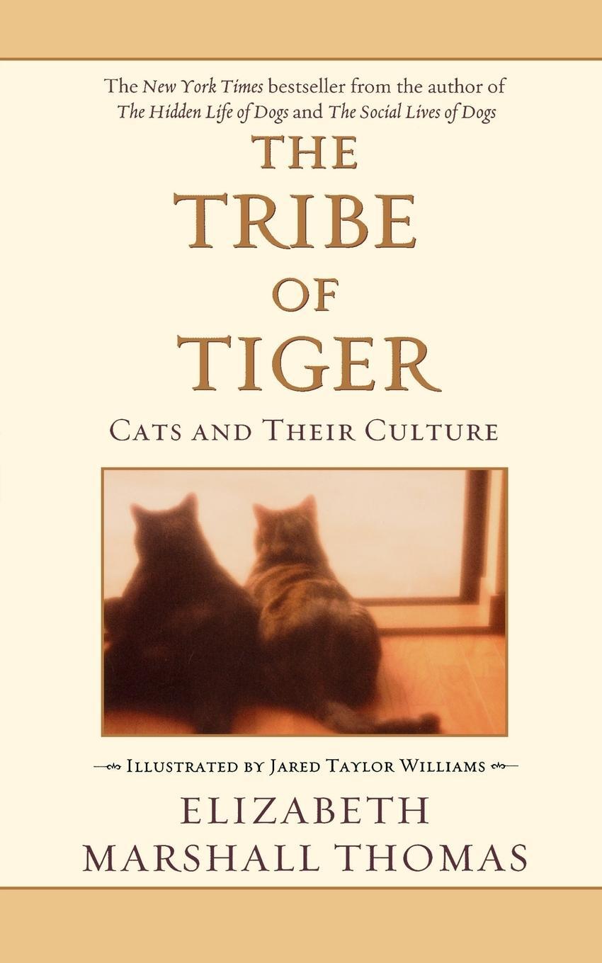 Cover: 9780743426893 | The Tribe of Tiger | Cats and Their Culture | Thomas | Taschenbuch