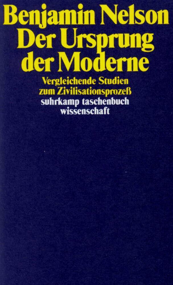 Cover: 9783518282410 | Der Ursprung der Moderne | Benjamin Nelson | Taschenbuch | Suhrkamp