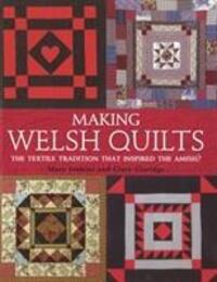 Cover: 9780715329962 | Making Welsh Quilts | The Textile Tradition That Inspired the Amish?
