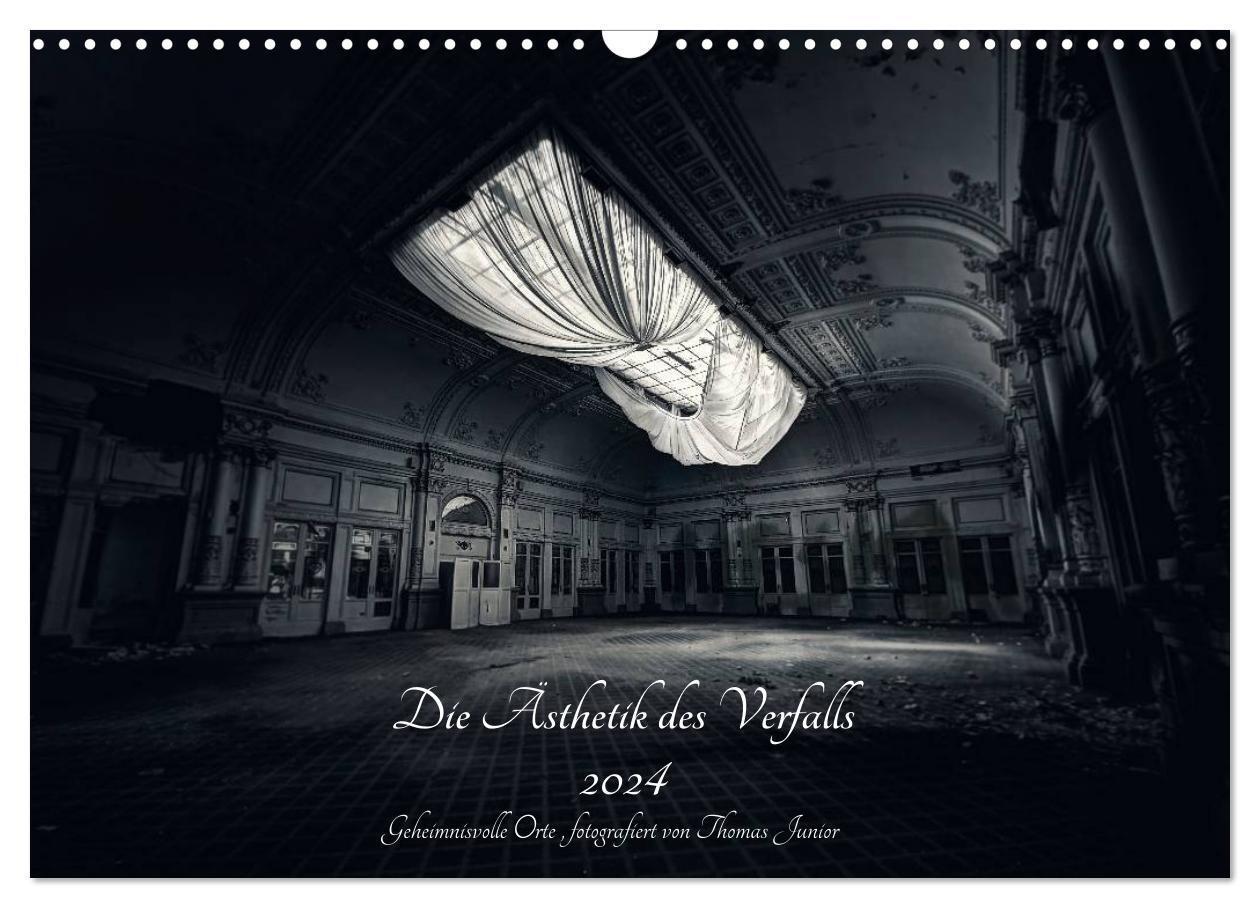Cover: 9783675893450 | Lost in Decay 2024 - Die Ästhetik des Verfalls (Wandkalender 2024...