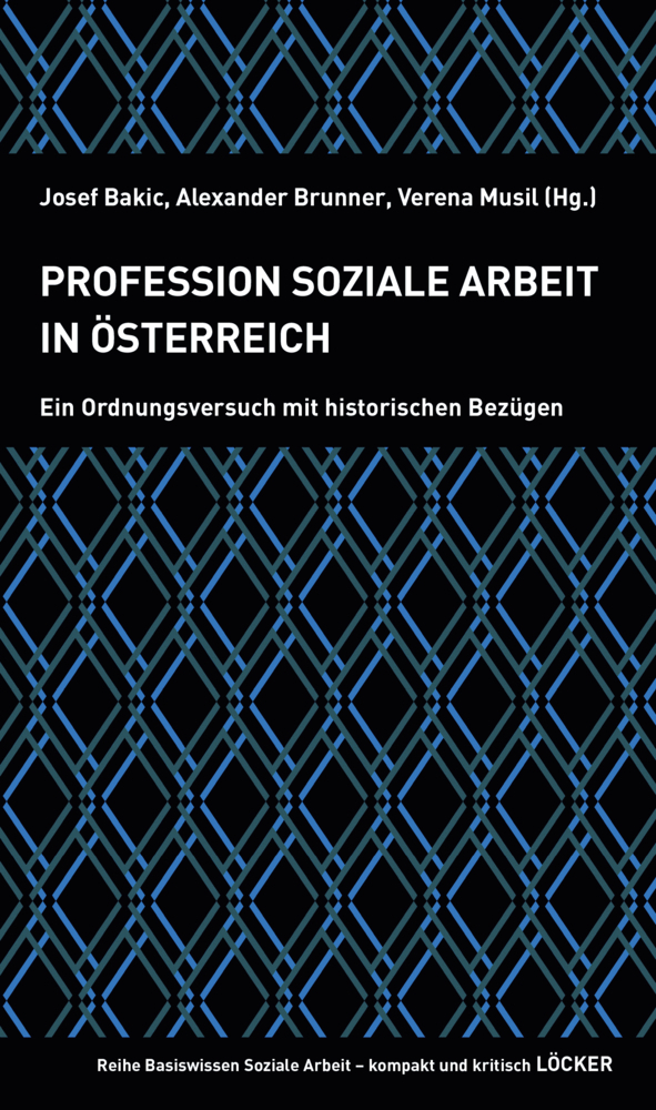 Cover: 9783990980170 | Profession Soziale Arbeit in Österreich | Josef Bakic (u. a.) | Buch