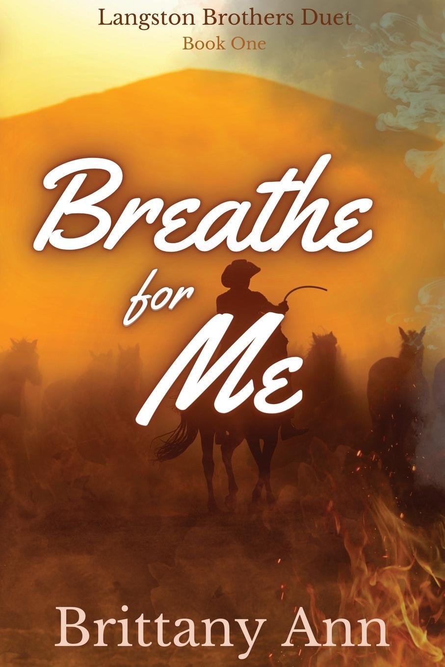 Cover: 9798986562056 | Breathe for Me | Brittany Ann | Taschenbuch | Paperback | Englisch