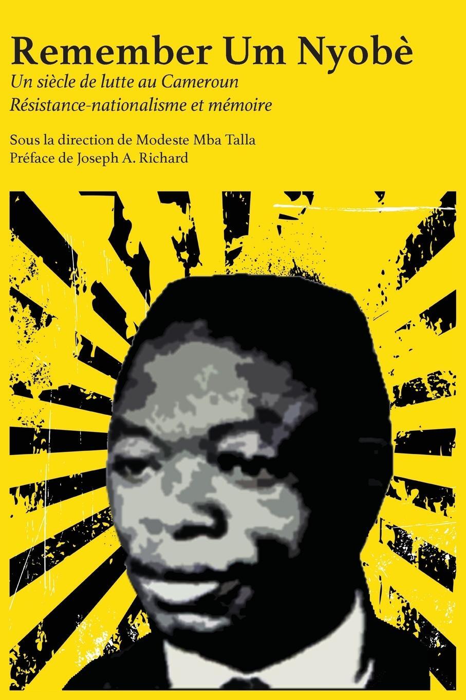 Cover: 9789956552511 | Remember Um Nyobè | Résistance-nationalisme et mémoire | Talla | Buch