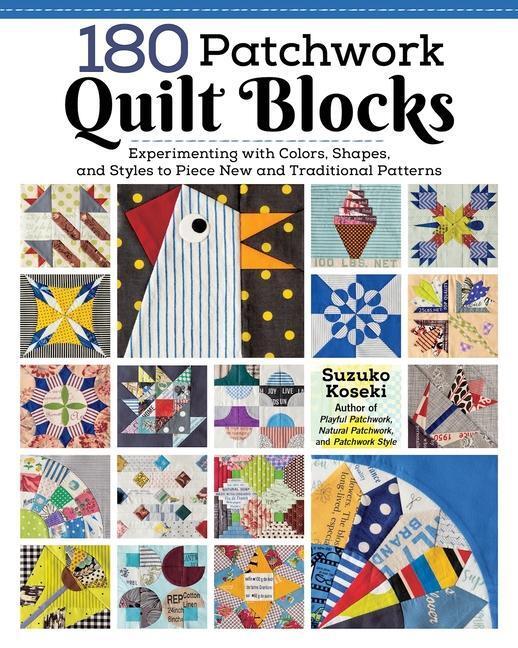 Cover: 9781947163904 | 180 Patchwork Quilt Blocks | Suzuko Koseki | Taschenbuch | Englisch