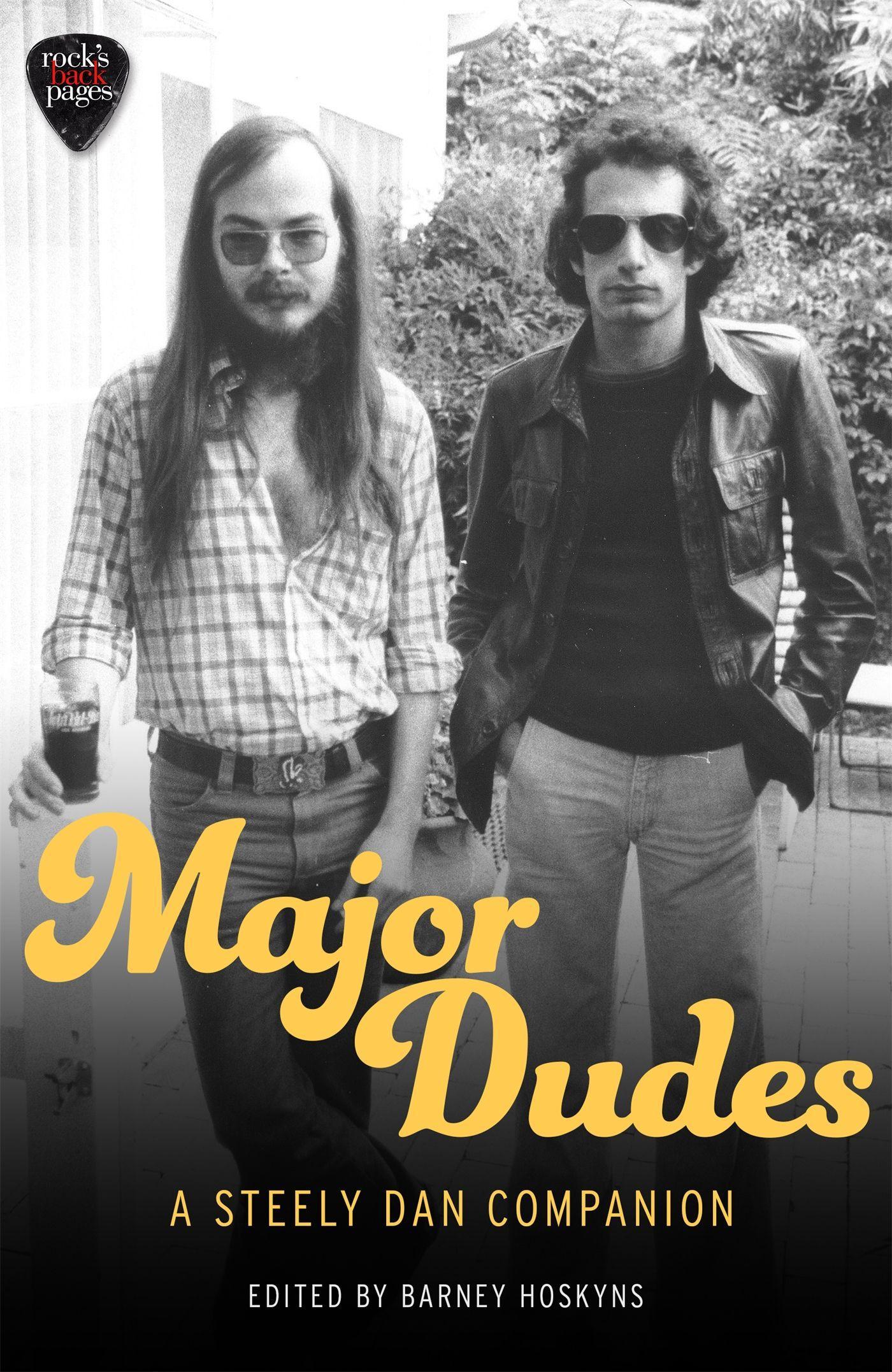 Cover: 9781472127549 | Major Dudes | A Steely Dan Companion | Barney Hoskyns | Taschenbuch