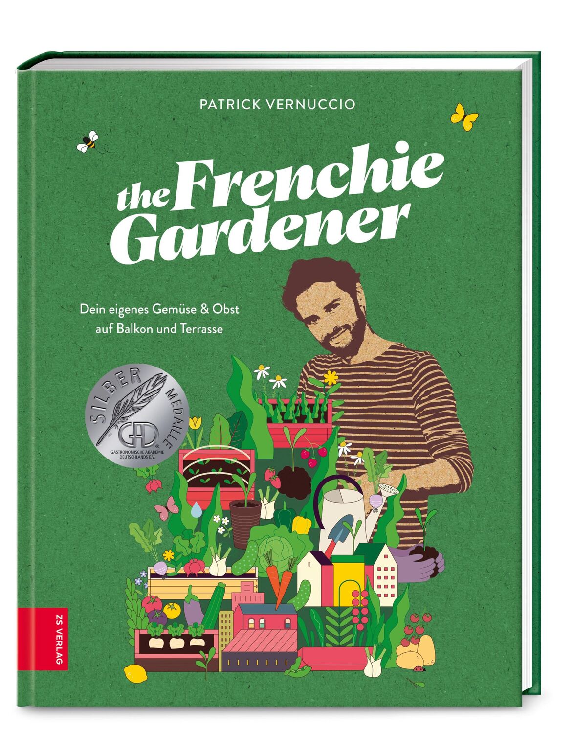 Cover: 9783965841895 | The Frenchie Gardener | Patrick Vernuccio | Buch | 208 S. | Deutsch