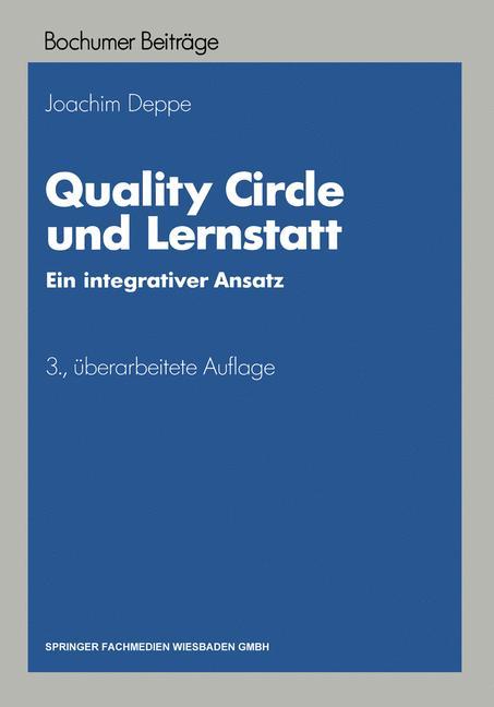 Cover: 9783409334136 | Quality Circle und Lernstatt | Ein integrativer Ansatz | Joachim Deppe