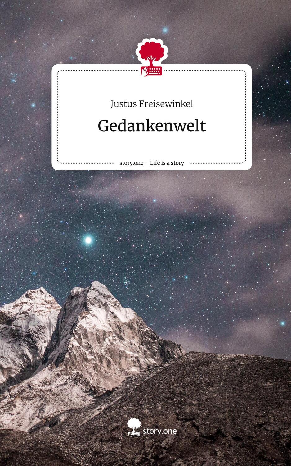 Cover: 9783710882531 | Gedankenwelt. Life is a Story - story.one | Justus Freisewinkel | Buch
