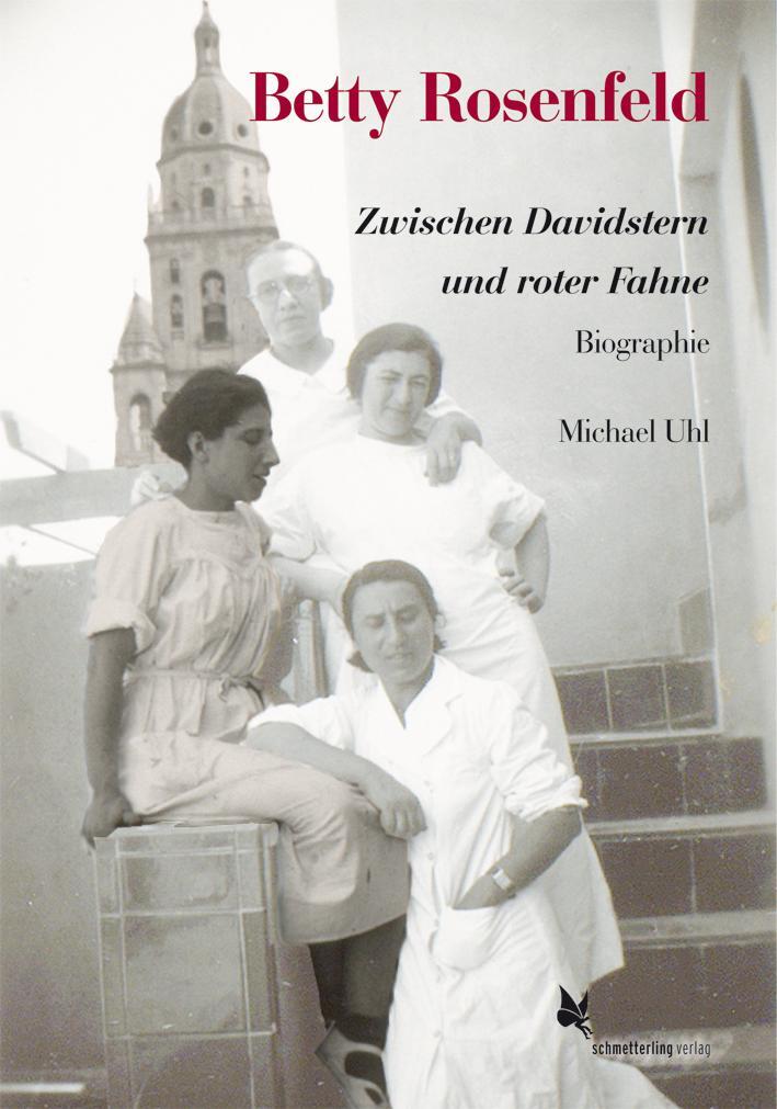 Cover: 9783896570369 | Betty Rosenfeld | Zwischen Davidstern und roter Fahne | Michael Uhl