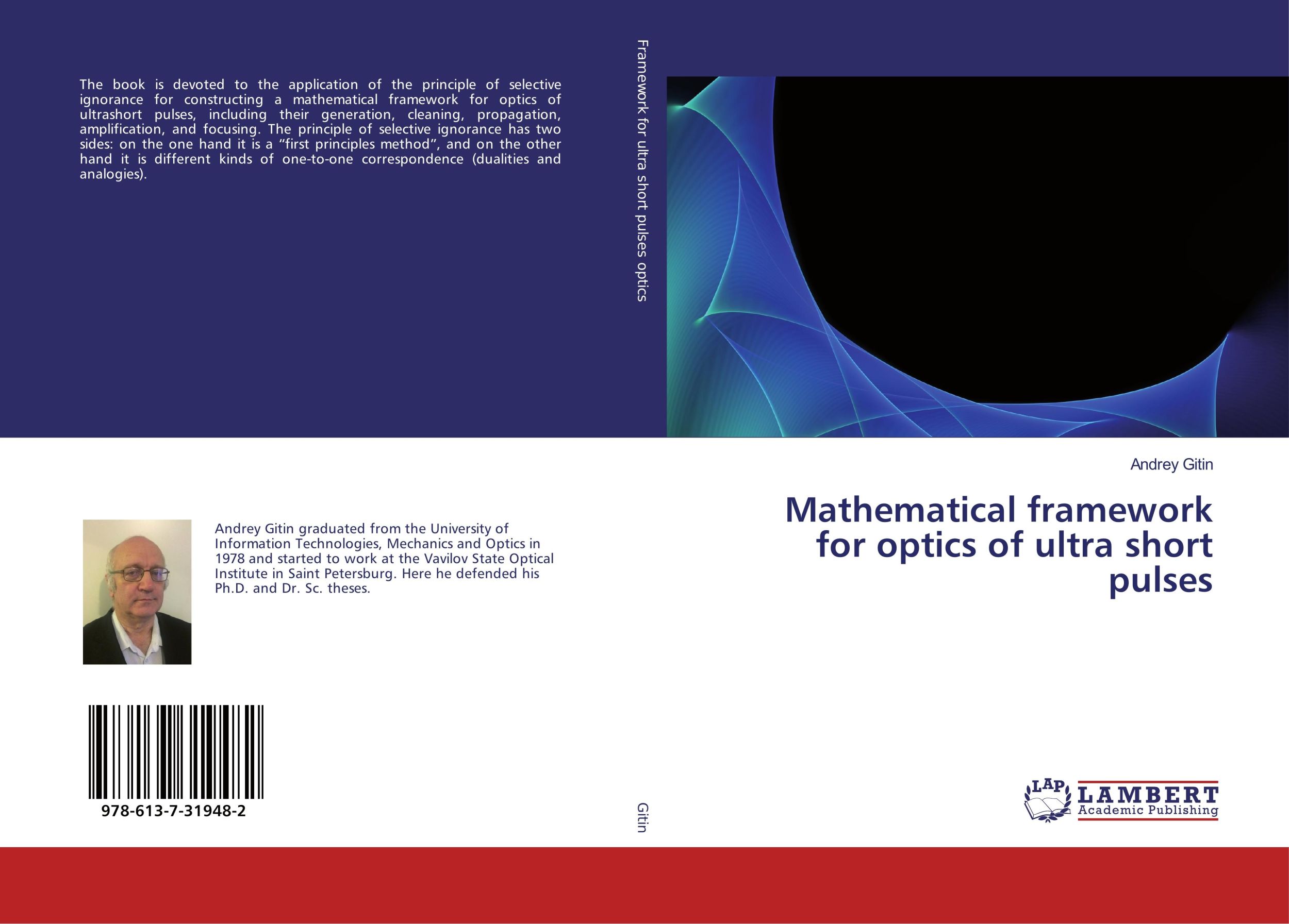 Cover: 9786137319482 | Mathematical framework for optics of ultra short pulses | Andrey Gitin