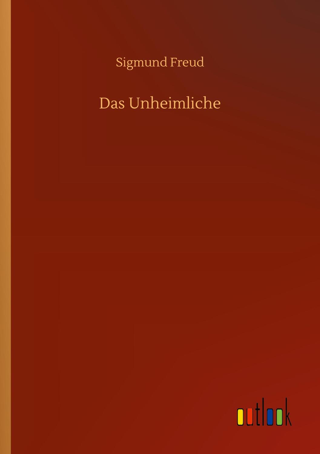 Cover: 9783752325584 | Das Unheimliche | Sigmund Freud | Taschenbuch | Paperback | 32 S.