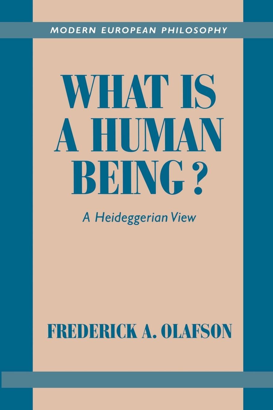 Cover: 9780521479370 | What Is a Human Being? | A Heideggerian View | Frederick A. Olafson