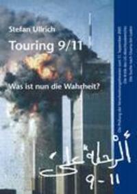 Cover: 9783833423314 | Touring 9/11 - Was ist nun die Wahrheit? | Stefan Ullrich | Buch