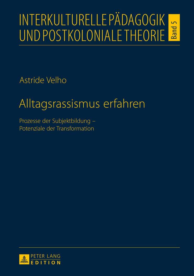 Cover: 9783631651889 | Alltagsrassismus erfahren | Astride Velho | Buch | 234 S. | Deutsch