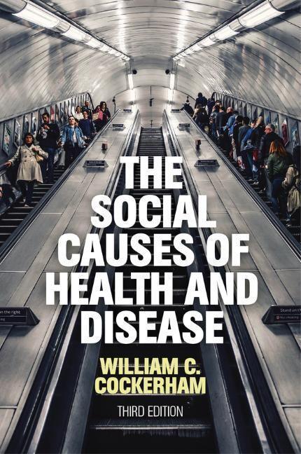 Cover: 9781509540365 | The Social Causes of Health and Disease | William C. Cockerham | Buch