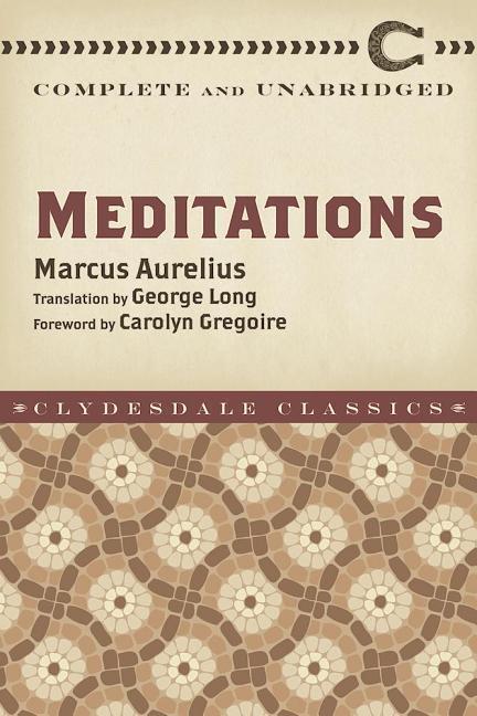 Cover: 9781945186240 | Meditations: Complete and Unabridged | Marcus Aurelius | Taschenbuch