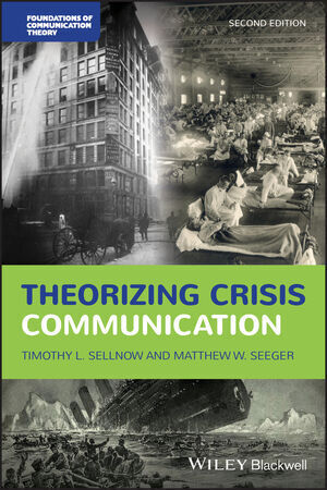 Cover: 9781119615910 | Theorizing Crisis Communication | Timothy L. Sellnow (u. a.) | Buch