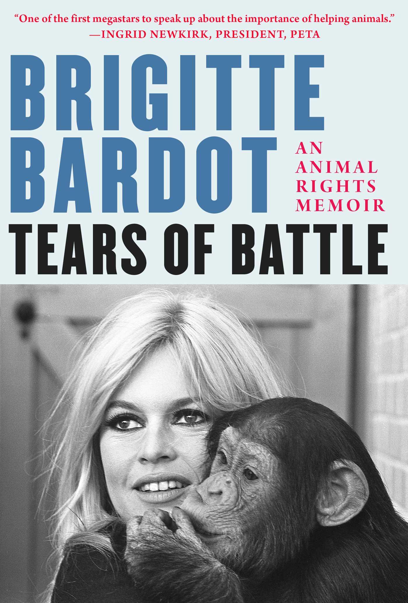 Cover: 9781948924023 | Tears of Battle | An Animal Rights Memoir | Brigitte Bardot (u. a.)