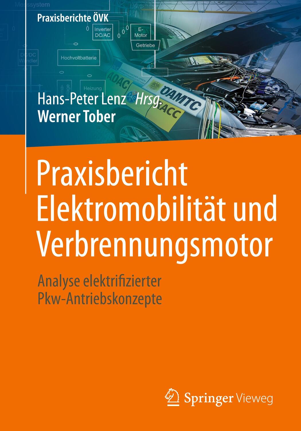 Cover: 9783658136017 | Praxisbericht Elektromobilität und Verbrennungsmotor | Werner Tober