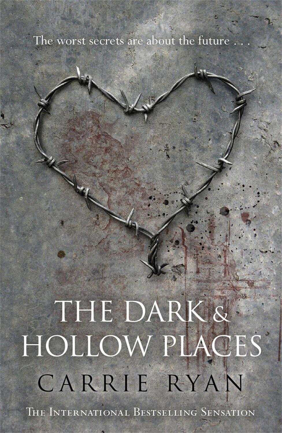 Cover: 9780575094857 | The Dark and Hollow Places | Carrie Ryan | Taschenbuch | 384 S. | 2012