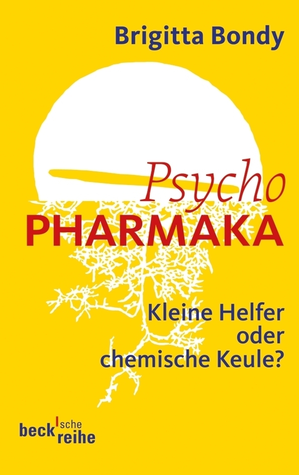 Cover: 9783406599804 | Psychopharmaka | Kleine Helfer oder chemische Keule? | Brigitta Bondy