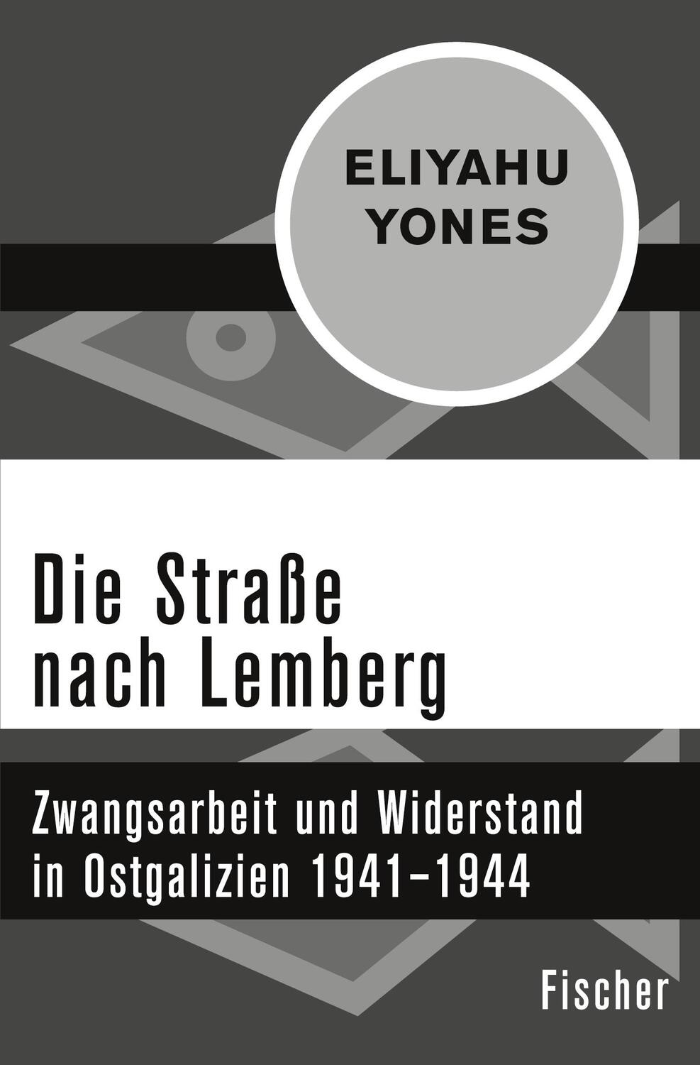Cover: 9783596319466 | Die Straße nach Lemberg | Eliyahu Yones | Taschenbuch | Paperback