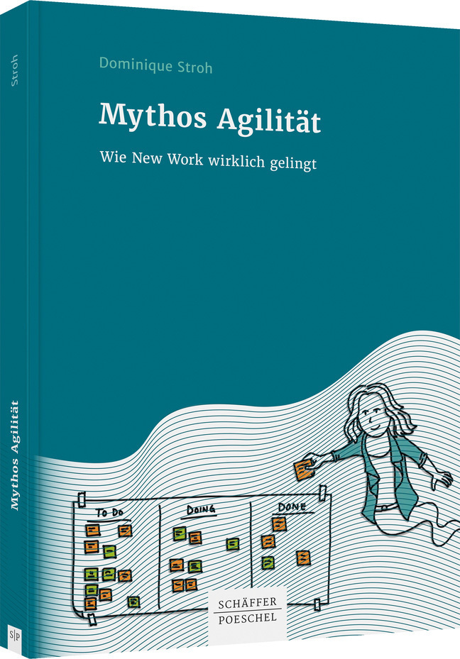 Cover: 9783791052380 | Mythos Agilität | Wie New Work wirklich gelingt | Dominique Stroh