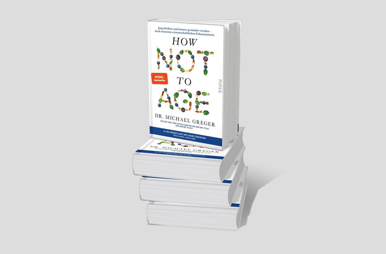 Bild: 9783492072908 | How Not to Age | Michael Greger | Buch | 736 S. | Deutsch | 2024