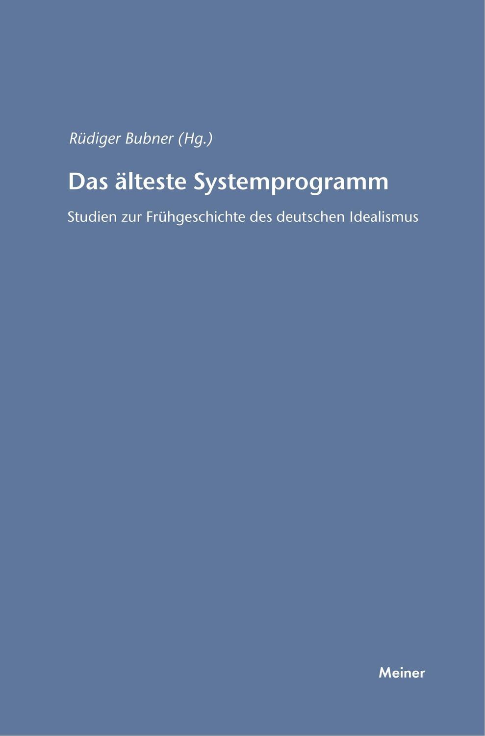 Cover: 9783787315024 | Das älteste Systemprogramm | Rüdiger Bubner | Taschenbuch | Paperback