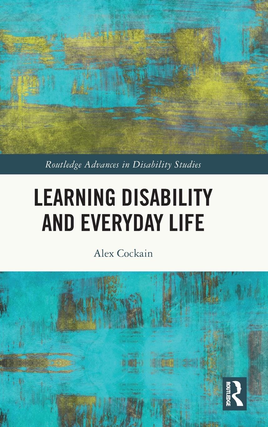 Cover: 9781032018249 | Learning Disability and Everyday Life | Alex Cockain | Buch | Englisch