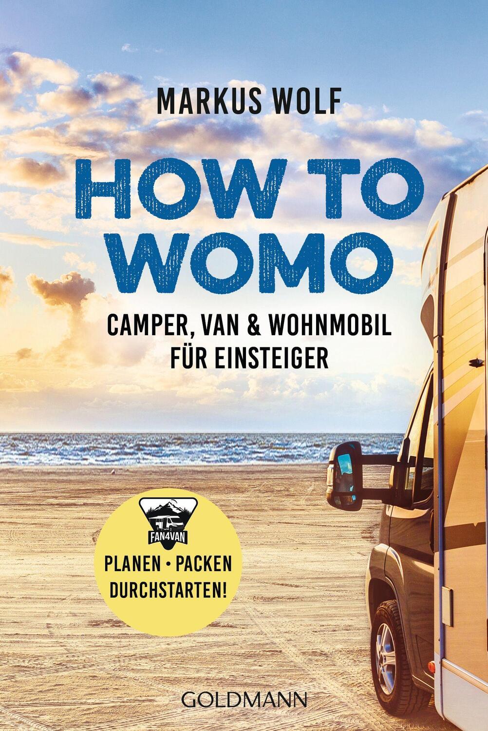 Cover: 9783442179350 | HOW TO WOMO | Markus Wolf | Taschenbuch | Deutsch | 2021 | Goldmann