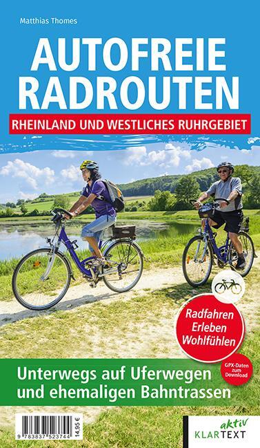Cover: 9783837523744 | Autofreie Radrouten - Rheinland und westliches Ruhrgebiet | Thomes