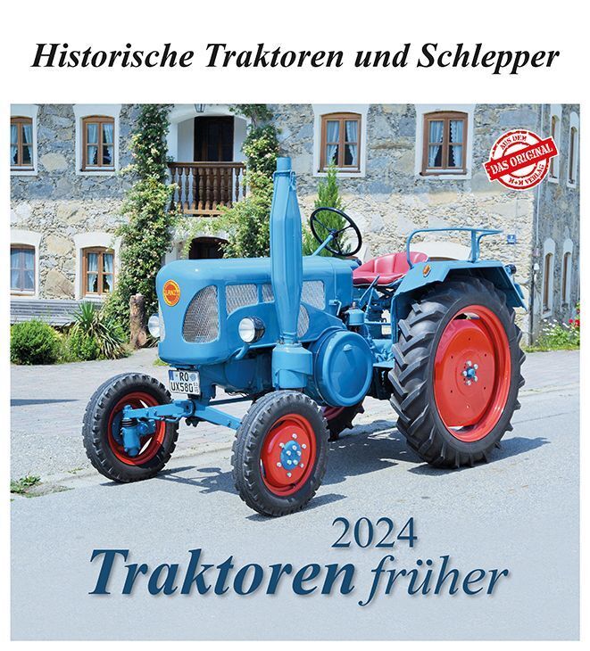 Cover: 9783961665815 | Traktoren früher 2024 | Historische Traktoren und Schlepper | Kalender
