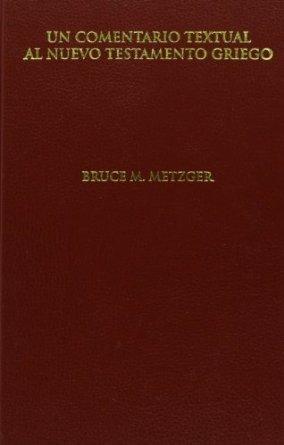 Cover: 9783438060143 | Un Comentario Textual al Nuevo Testamento Griego | Bruce M Metzger