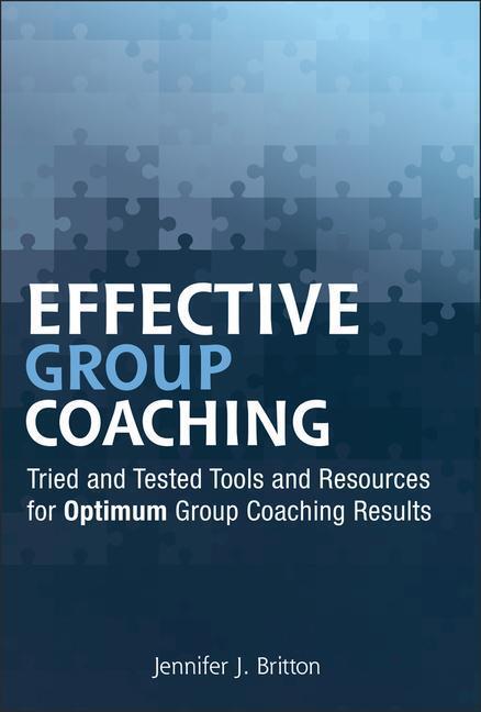 Cover: 9780470738542 | Effective Group Coaching - Tried and Tested Tools and Resources for...