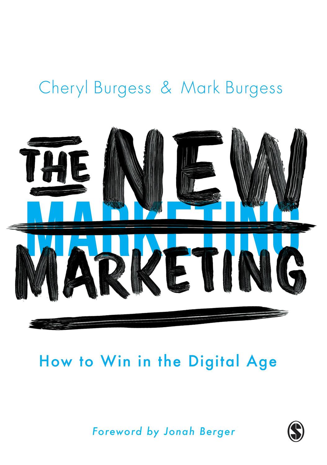 Cover: 9781526490100 | The New Marketing | How to Win in the Digital Age | Burgess (u. a.)