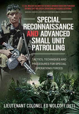 Cover: 9781526779090 | Special Reconnaissance and Advanced Small Unit Patrolling | Wolcoff