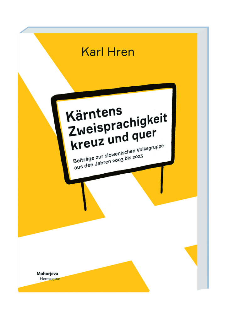 Cover: 9783708613192 | Kärntens Zweisprachigkeit kreuz und quer | Karl Hren | Buch | Deutsch