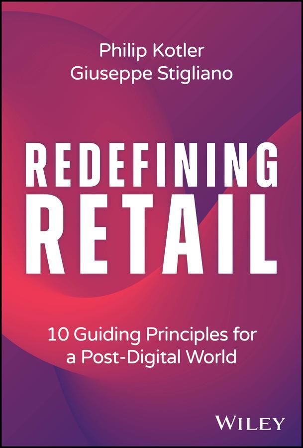 Cover: 9781394204700 | Redefining Retail | 10 Guiding Principles for a Post-Digital World