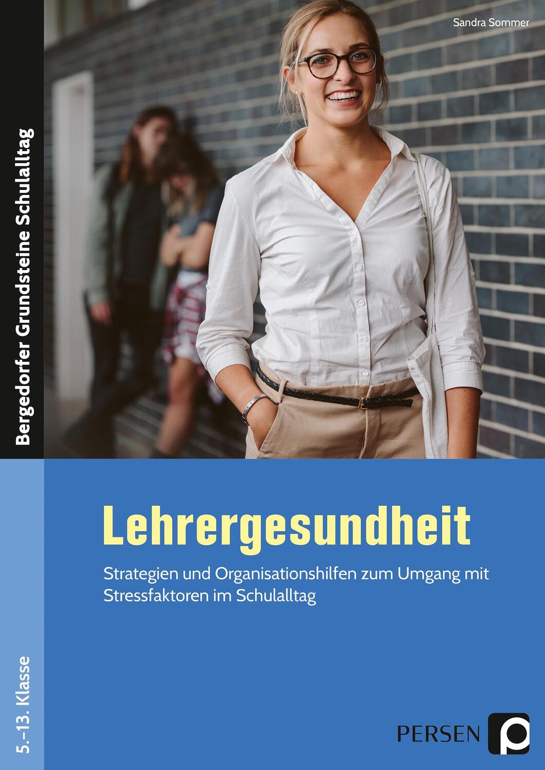 Cover: 9783403203667 | Lehrergesundheit | Sandra Sommer | Taschenbuch | 60 S. | Deutsch