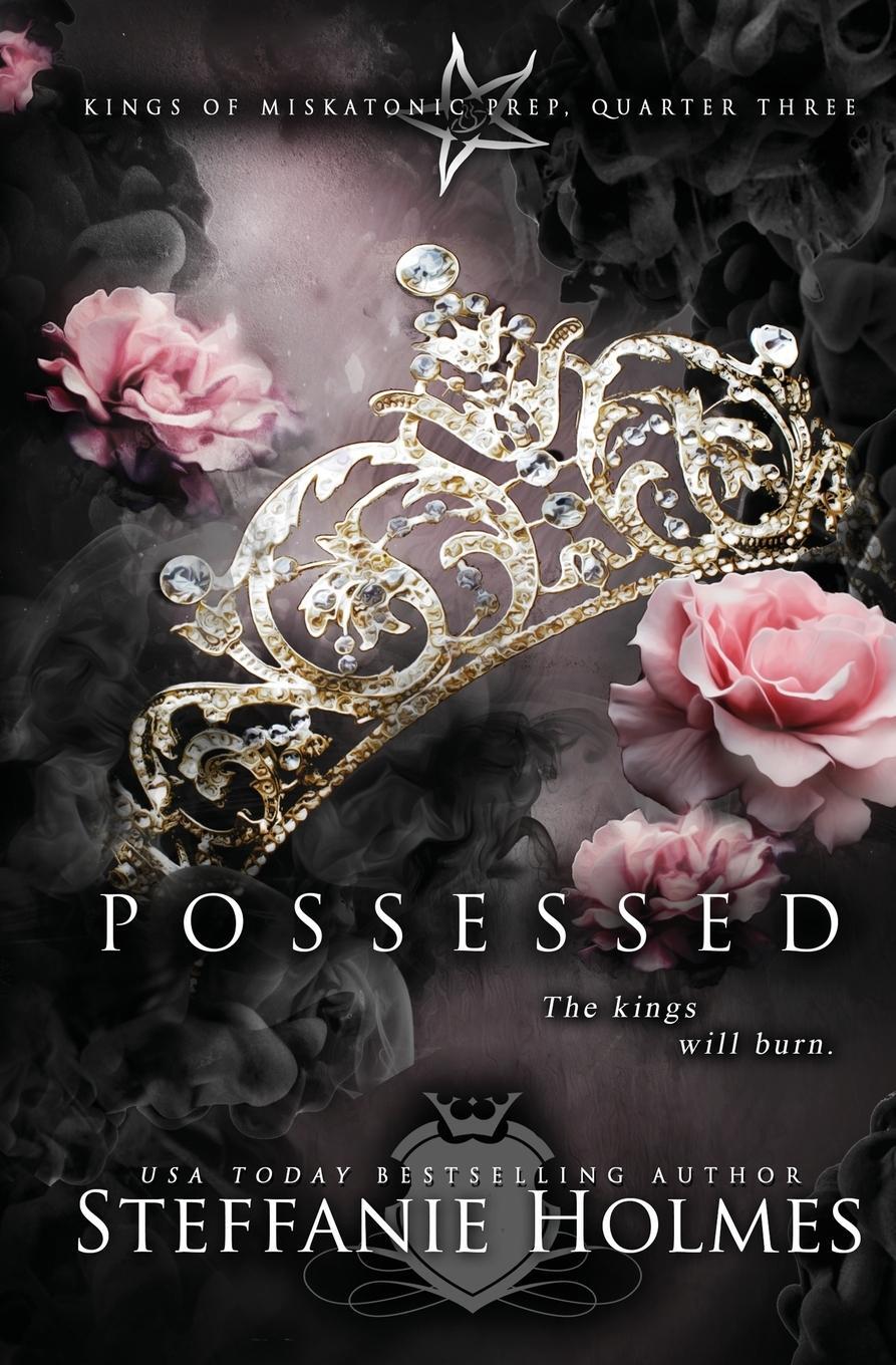 Cover: 9780995130265 | Possessed | A dark reverse harem bully romance | Steffanie Holmes