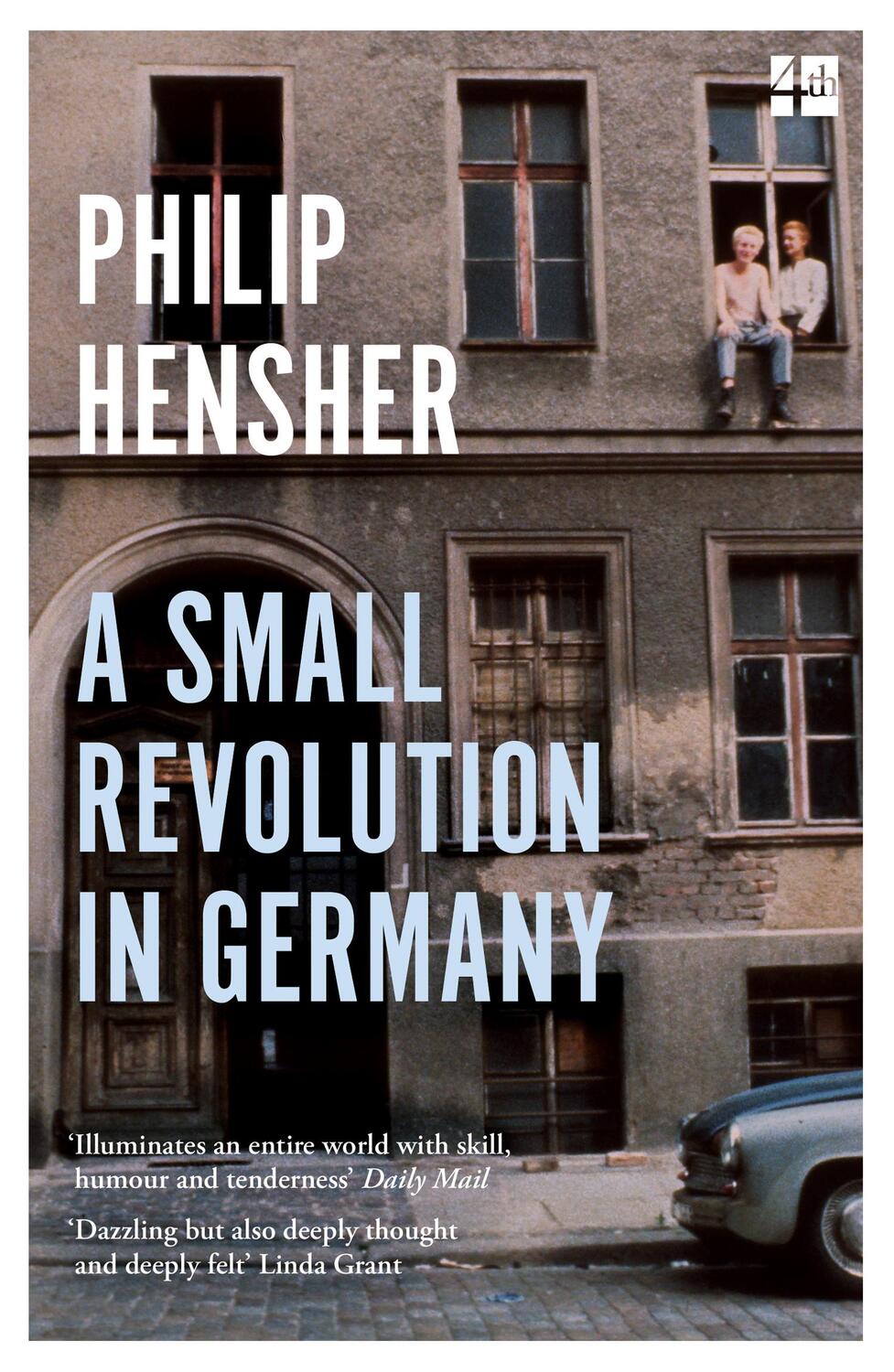 Cover: 9780008323103 | A Small Revolution in Germany | Philip Hensher | Taschenbuch | 324 S.